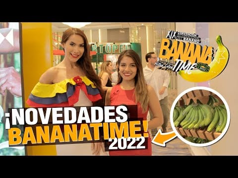 ¡Nuevas Herramientas para el Banano ! - BananaTime 2022